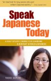 Speak Japanese Today A Self-Study Course for Learning Everyday Spoken Japanese  9784805311158 Front Cover