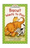 Biscuit Wants to Play  9780064443159 Front Cover