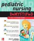 Pediatric Nursing Demystified 2009 9780071609159 Front Cover