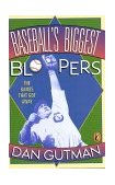 Baseball's Biggest Bloopers The Games That Got Away 1995 9780140376159 Front Cover