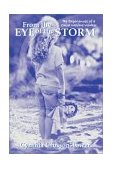 From the Eye of the Storm The Experiences of a Child Welfare Worker cover art