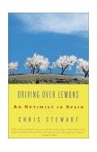 Driving over Lemons An Optimist in Spain cover art