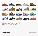 Sneakers The Complete Collectors' Guide 2005 9780500512159 Front Cover