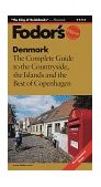 Denmark The Complete Guide to the Countryside, the Islands and the Best of Copenhagen 1998 9780679036159 Front Cover