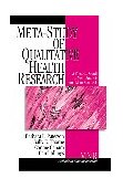 Meta-Study of Qualitative Health Research A Practical Guide to Meta-Analysis and Meta-Synthesis cover art