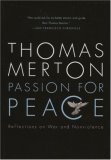 Passion for Peace Reflections on War and Nonviolence cover art
