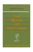 Roots of Education 2nd 9780880104159 Front Cover