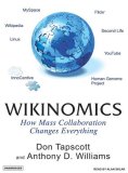 Wikinomics: How Mass Collaboration Changes Everything 2007 9781400154159 Front Cover