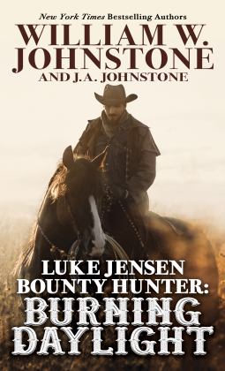 Luke Jensen, Bounty Hunter Burning Daylight  9781432876159 Front Cover