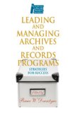 Leading and Managing Archives and Records Programs Strategies for Success cover art