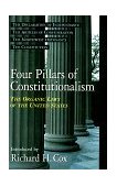 Four Pillars of Constitutionalism The Organic Laws of the United States cover art