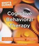 Cognitive Behavioral Therapy Valuable Advice on Developing Coping Skills and Techniques 2014 9781615646159 Front Cover