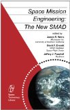 Space Mission Engineering The New SMAD