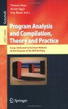 Program Analysis and Compilation, Theory and Practice Essays Dedicated to Reinhard Wilhelm on the Occasion of His 60th Birthday 2007 9783540713159 Front Cover