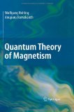Quantum Theory of Magnetism 2009 9783540854159 Front Cover