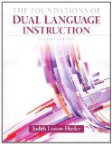 Foundations of Dual Language Instruction 