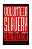 Volunteer Slavery My Authentic Negro Experience cover art