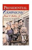 Presidential Campaigns From George Washington to George W. Bush cover art
