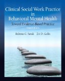 Clinical Social Work Practice in Behavioral Mental Health Toward Evidence-Based Practice