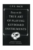 Essay on the True Art of Playing Keyboard Instruments 