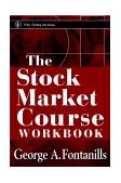 Stock Market Course 2001 9780471393160 Front Cover