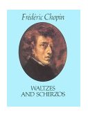 Waltzes and Scherzos  9780486243160 Front Cover