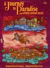 Journey to Paradise : And Other Jewish Tales 2005 9780943706160 Front Cover