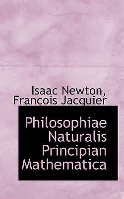 Philosophiae Naturalis Principian Mathematica 2009 9781117441160 Front Cover