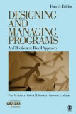 Designing and Managing Programs An Effectiveness-Based Approach cover art