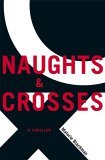 Naughts and Crosses 2005 9781416900160 Front Cover