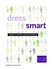 Dress Smart 2nd Edition A Guide to Effective Personal Packaging cover art