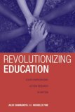 Revolutionizing Education Youth Participatory Action Research in Motion