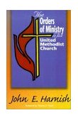 Orders of Ministry in the United Methodist Church 2000 9780687092161 Front Cover