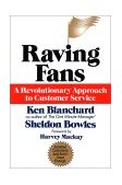 Raving Fans A Revolutionary Approach to Customer Service cover art