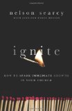 Ignite How to Spark Immediate Growth in Your Church cover art