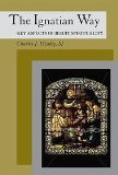 Ignatian Way Key Aspects of Jesuit Spirituality 2009 9780809146161 Front Cover