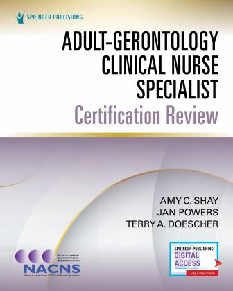 Adult-gerontology Clinical Nurse Specialist Certification Review:  9780826174161 Front Cover