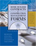 Home Builder Contracts and Construction Management Forms 2nd 2006 9780867186161 Front Cover