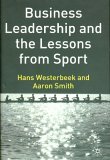 Business Leadership and the Lessons from Sport  9781403947161 Front Cover