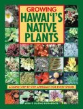 Growing Hawaii's Native Plants  9781566477161 Front Cover