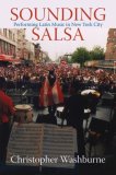 Sounding Salsa Performing Latin Music in New York City cover art