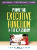 Promoting Executive Function in the Classroom 