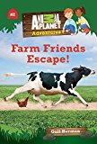 Farm Friends Escape!:  9781618934161 Front Cover