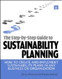 Step-By-Step Guide to Sustainability Planning How to Create and Implement Sustainability Plans in Any Business or Organization cover art