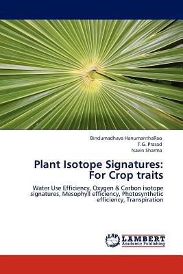 Plant Isotope Signatures For Crop Traits 2011 9783845402161 Front Cover