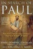 In Search of Paul How Jesus' Apostle Opposed Rome's Empire with God's Kingdom cover art