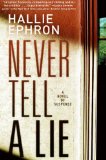 Never Tell a Lie 2009 9780061567162 Front Cover