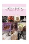 All Dressed in White The Irresistible Rise of the American Wedding  9780142002162 Front Cover