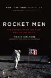 Rocket Men The Epic Story of the First Men on the Moon cover art