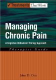 Managing Chronic Pain A Cognitive-Behavioral Therapy ApproachTherapist Guide